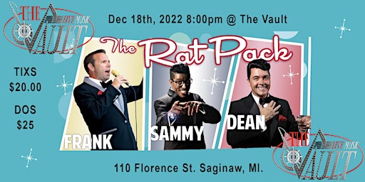 The Rat Pack AKA Frank, Sammy, Dean
