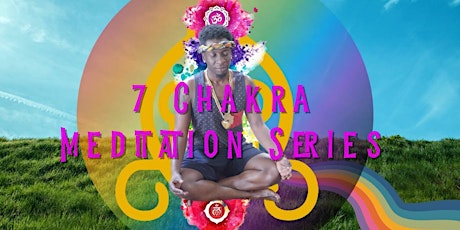 7 Chakra Meditation Series