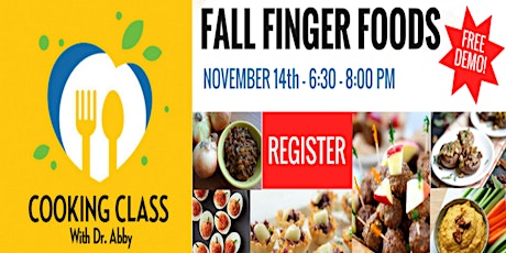 Fall Finger Foods - Cooking Demo primary image