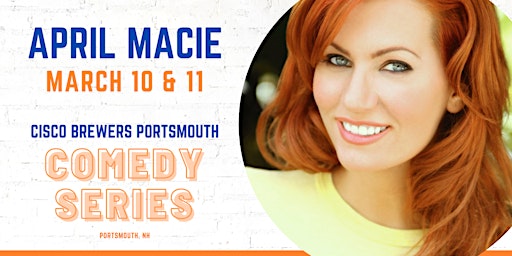 April Macie – Stand-Up Comedy | Cisco Brewers Portsmouth Comedy Series