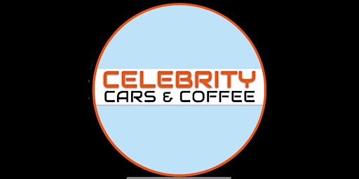 Hauptbild für Celebrity Cars & Coffee