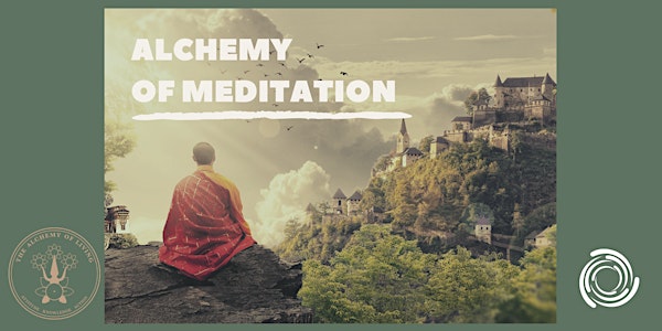 Alchemy of Meditation