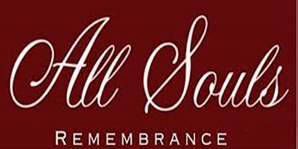 All Souls Day - Mass of Remembrance