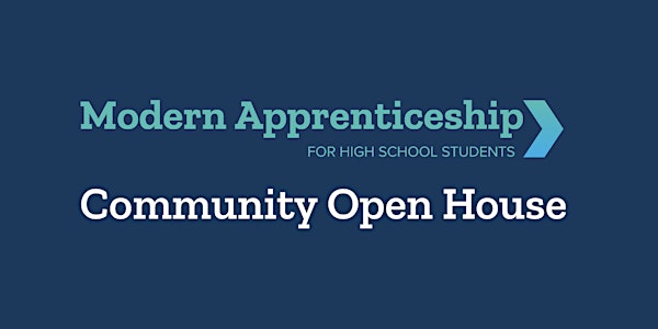 Modern Apprenticeship Community Open House