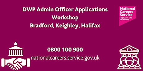 DWP Admin Officer Recruitment Workshop - Bradford, Keighley & Halifax primary image