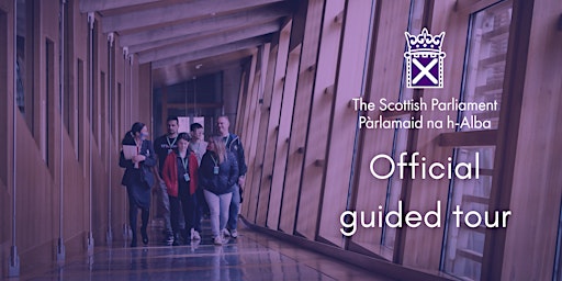 Scottish Parliament official guided tour