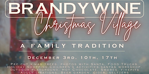 Brandywine Christmas Village (vendor pass)