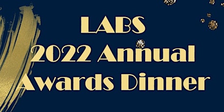 Image principale de LABS  2022 Annual Awards Dinner