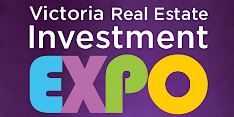 Victoria Real Estate Investment Expo primary image