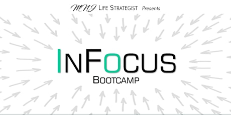 InFocus Bootcamp: End 2017 STRONG and start 2018 RIGHT!  primary image