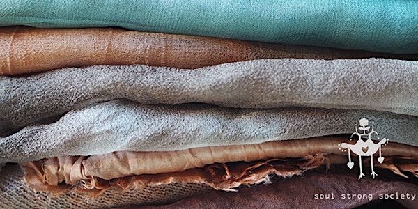 Clothing as Medicine Workshop: Natural Dye & Ayurvedic Natural Medicine