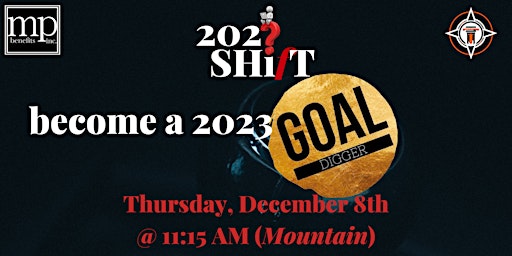 Become a 2023 Goal Digger