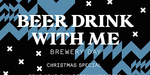 Beer Drink With Me -  9th December 2022
