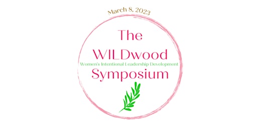 WILDwood Symposium: Raising the Bar in Women's Leadership