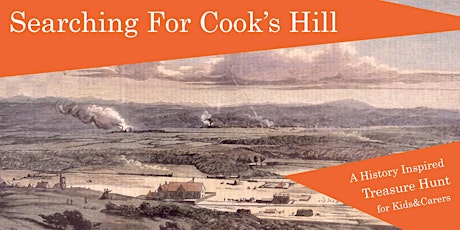 Searching For Cook’s Hill-A History Inspired Treasure Hunt For Kids&Carers primary image