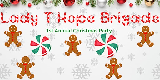 Lady T Hope Brigade 1st Annual Christmas Party