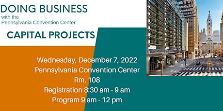 Doing Business with the Pennsylvania Convention Center: Capital Projects