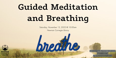 Guided Meditation and Breathing