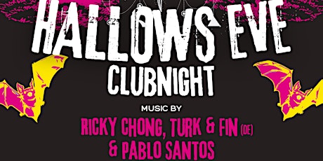 Hallows Eve Clubnight Feat. Ricky Chong, Turk & Fin and Pablo Santos primary image