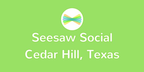 Seesaw Social Cedar Hill, Texas primary image
