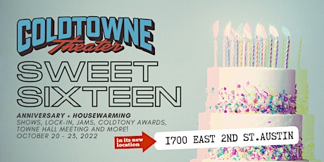 Sweet 16: Live at ColdTowne hosted by Angelina Martin