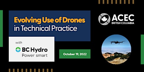 Evolving Use of Drones in Technical Practice with BC Hydro