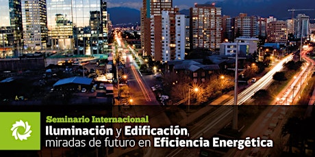 Imagen principal de Iluminación y Edificación, miradas de futuro en Eficiencia Energética