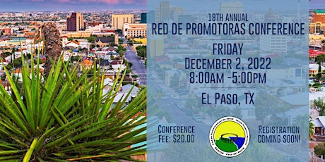 18th Annual Red De Promotora Conference