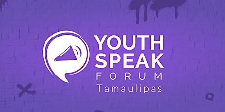Imagen principal de Youth Speak Forum - Tamaulipas