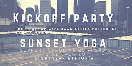 Kickoff Party & Sunset Yoga with Caroline Clifford primary image