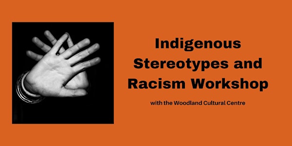 Indigenous Stereotypes and Racism Workshop