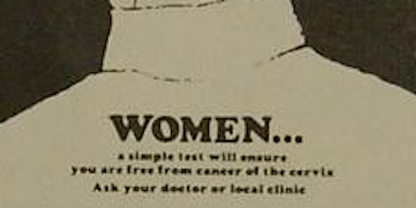 Practicing Prevention: Women, Doctors, and Cervical Cancer Screening in the 1970s-1980s UK primary image