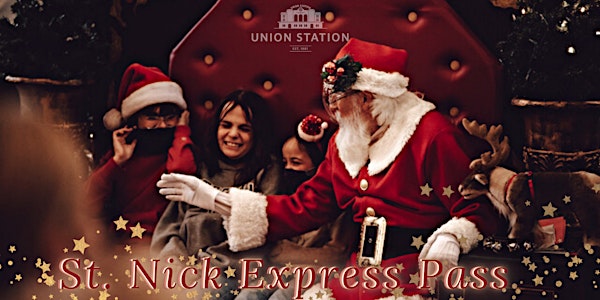 St. Nick Express Pass | Santa at Denver Union Station