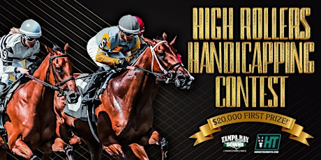 High Rollers Handicapping Contest Presented by Horse Tourneys
