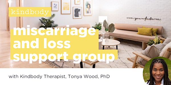 Miscarriage & Loss Support Group