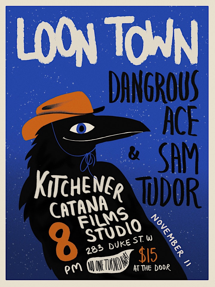 Loon Town Album Release (Kitchener) w/ Dangrous Ace and Sam Tudor image