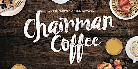 Image principale de Chairman Coffee : votre président vous répond !