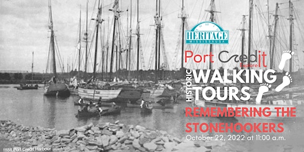 Remembering the Stonehookers of Port Credit Historic Walking Tour