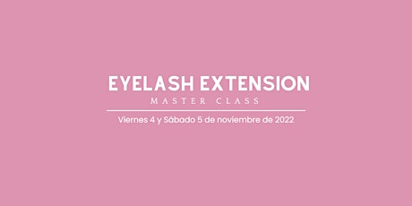 EYELASH EXTENSION               M A S T E R   C L A S S primary image