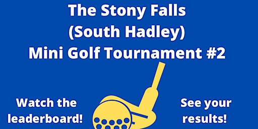 The Stony Falls Mini Golf Tournament #2