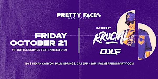 Pretty Faces Nightclub presents DJ Krucial