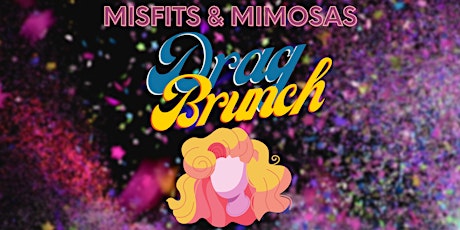 Misfits & Mimosas December Drag Show & Brunch at On Rotation