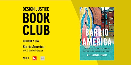 Design Justice Book Club: Barrio America