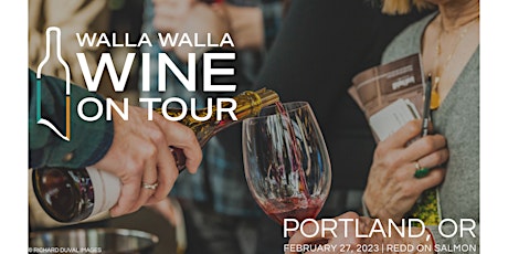 2023 WALLA WALLA WINE ON TOUR -  Portland Grand Tasting
