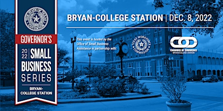 Governor's Small Business Series - Bryan-College Station