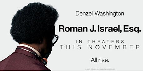 ROMAN J. ISRAEL, ESQ. Free Preview Screening (NYC) primary image