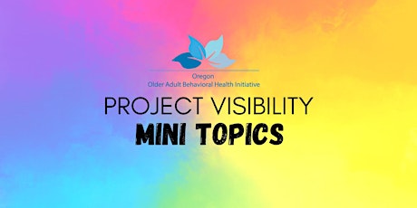 Project Visibility: Mini Topics