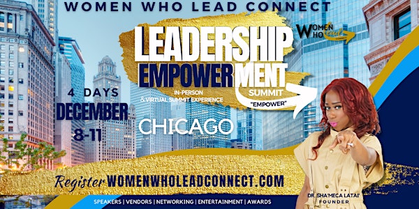 Leadership Empowerment Summit "EMPOWER" CHICAGO by WWLC (Virtual/In-Person)