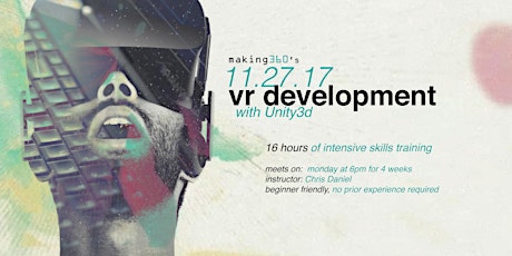 301  |  VR Development with Unity with Chris Daniel [4 Weekly Classes] primary image