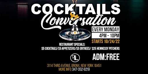 Cocktails & Conversations on Mondays